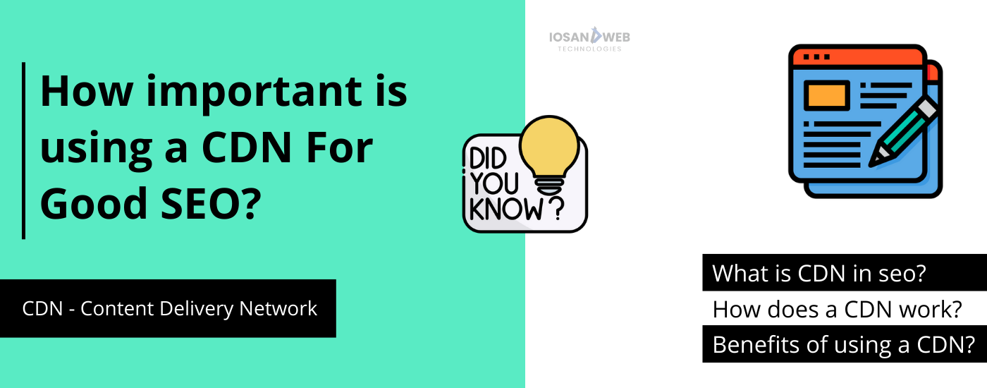 How important is using a CDN For Good SEO