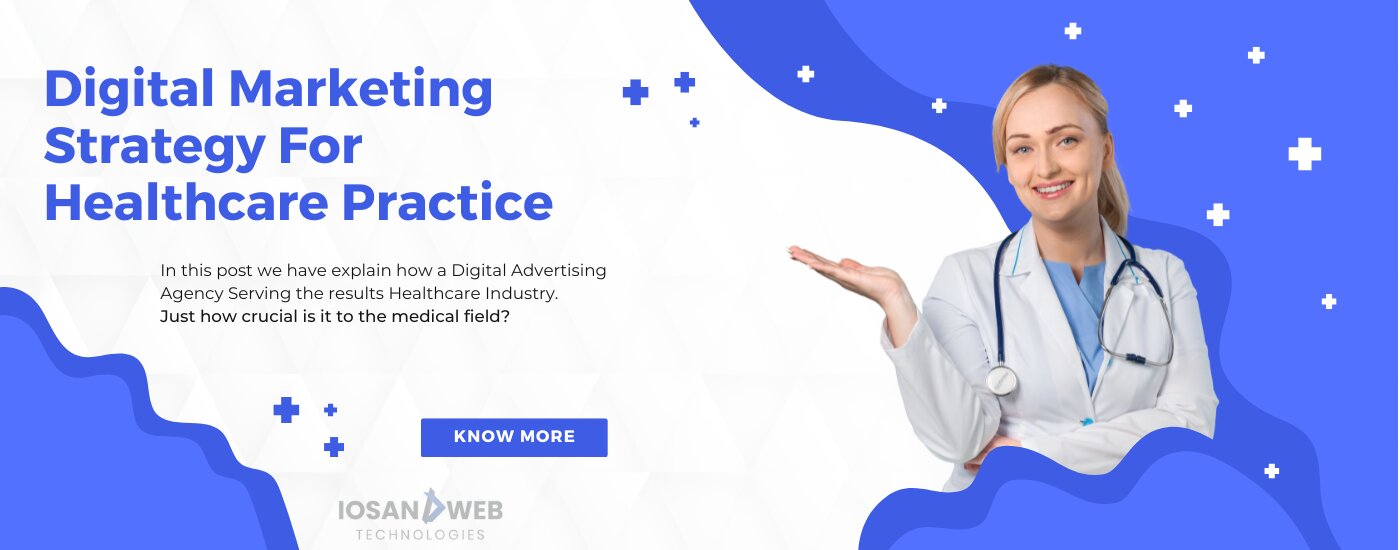 Digital Marketing Strategy for Healthcare Practice