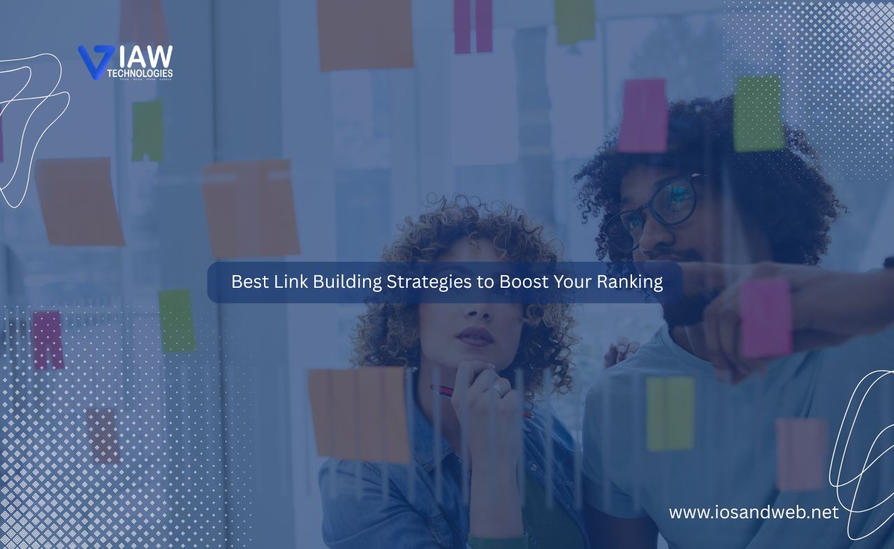 Best Link Building Strategies to Boost Your Ranking