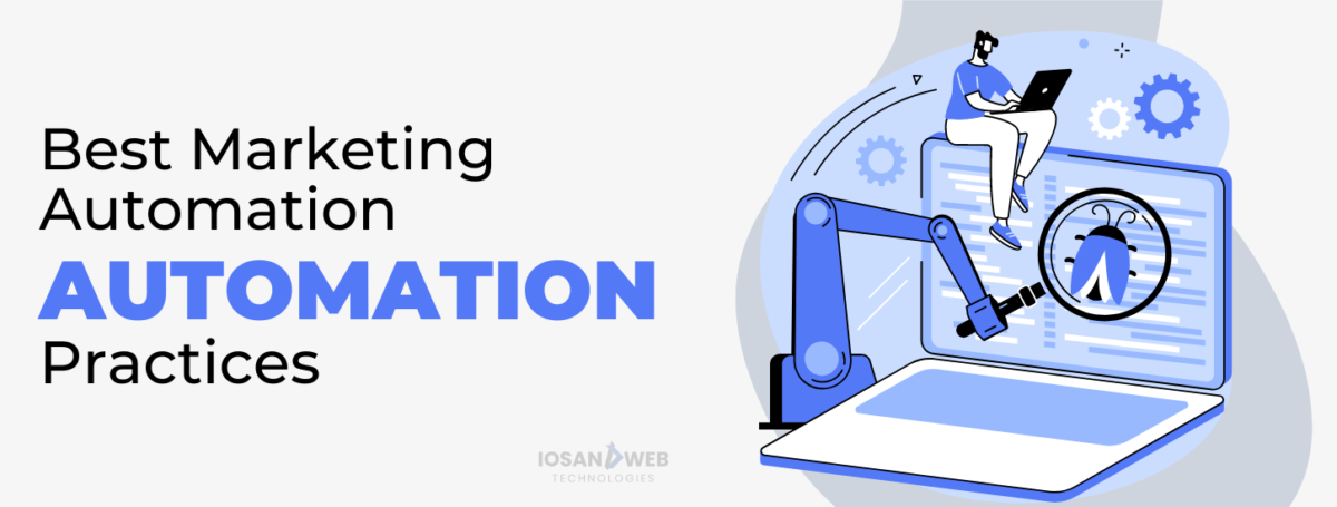 Marketing automation practices by iosandweb to streamline campaigns, improve lead nurturing, and increase conversions
