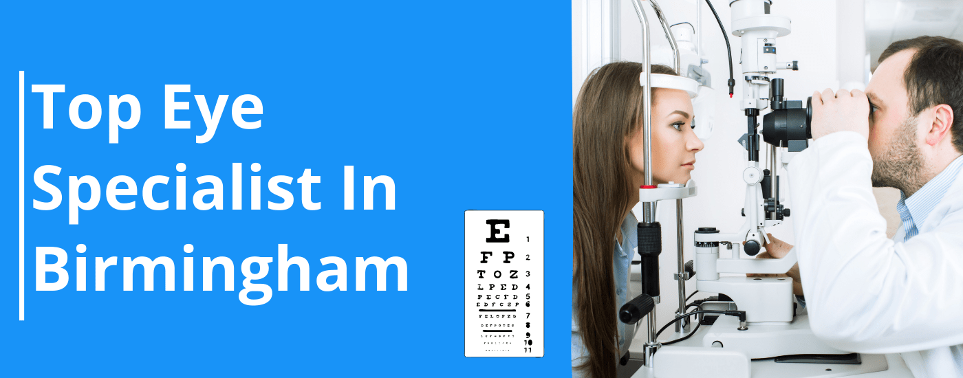 Top Eye Specialists in Birmingham