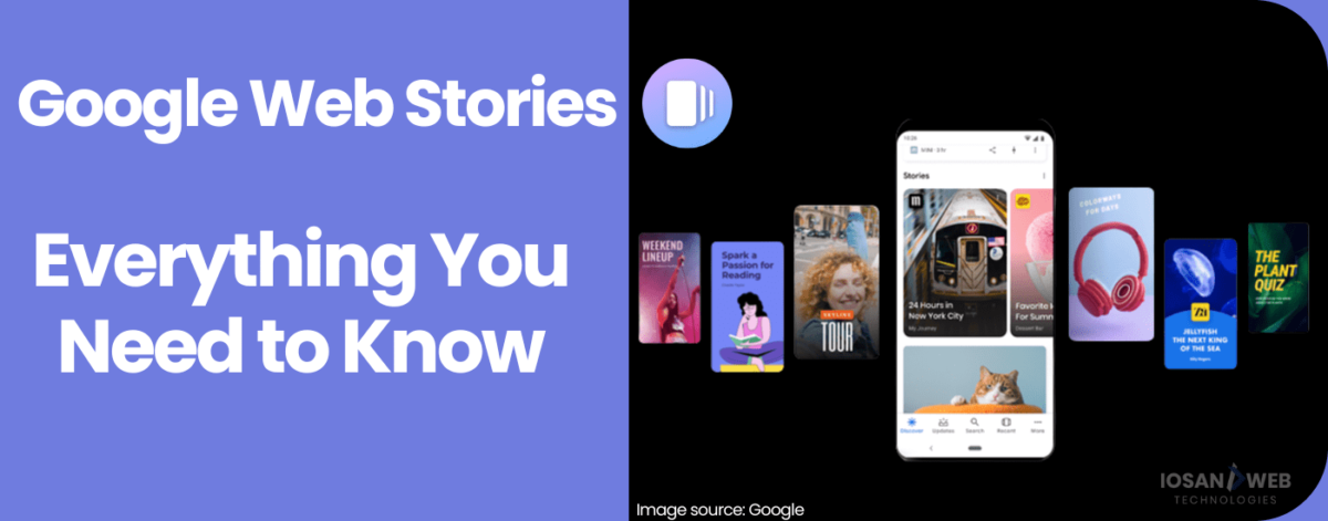Complete guide to Google Web Stories and how to use them effectively