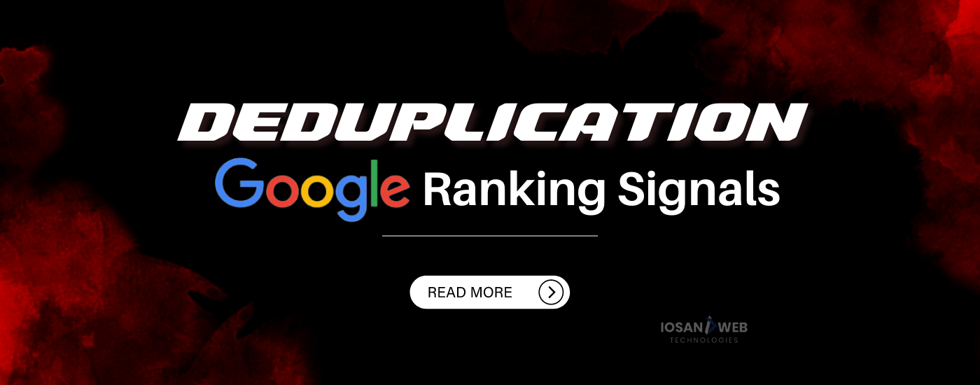 What is deduplication and its impact on SEO? – Google Ranking Signals