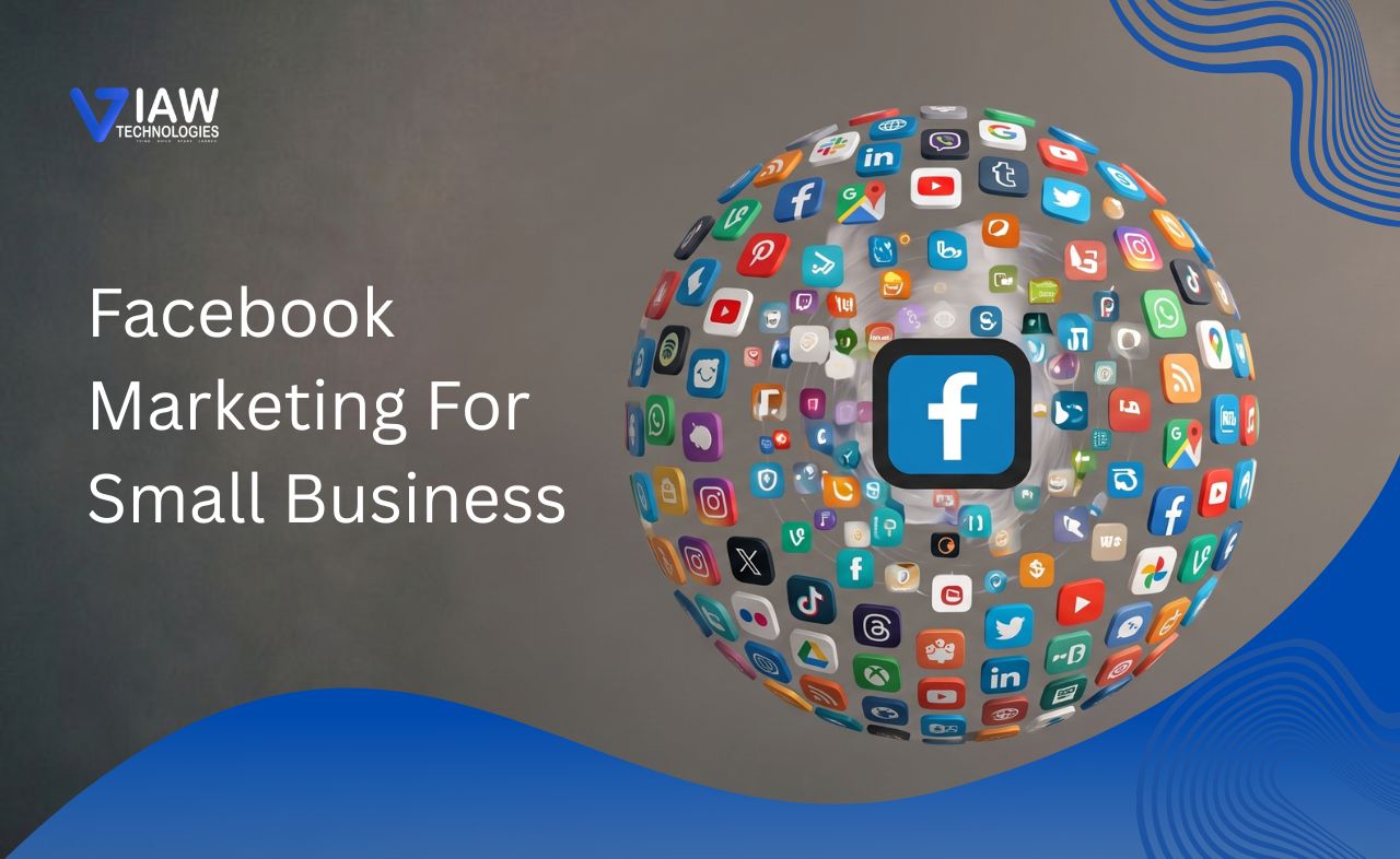 Facebook Marketing For Small Business