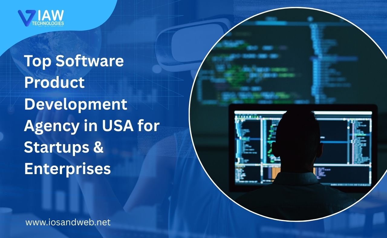 Top Software Product Development Agency in USA for Startups & Enterprises