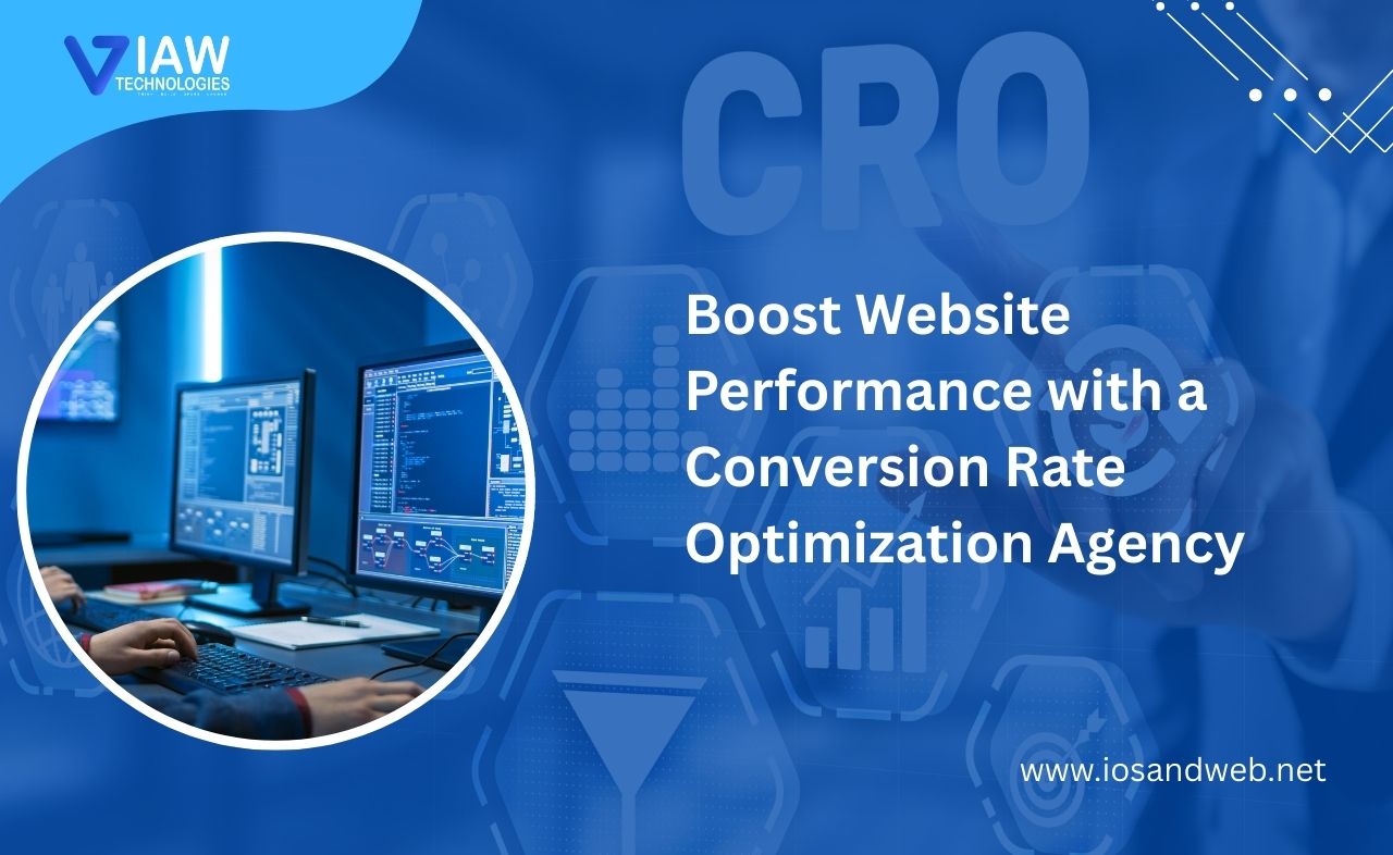 Boost Website Performance with a Conversion Rate Optimization Agency
