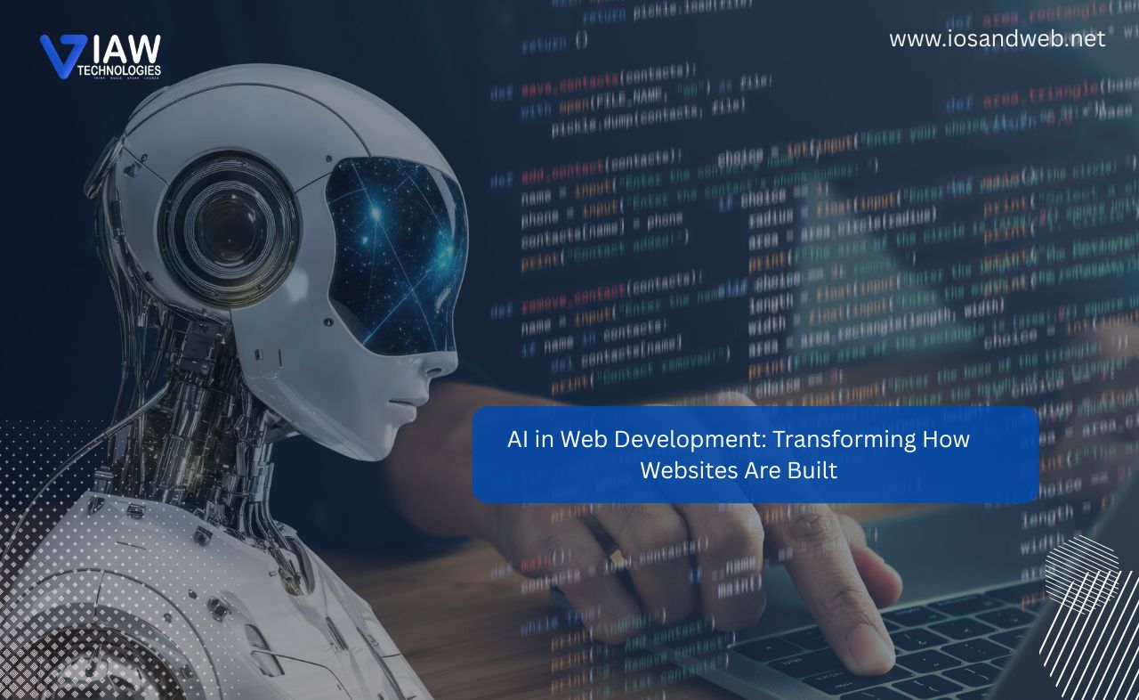 AI in Web Development: Transforming How Websites Are Built
