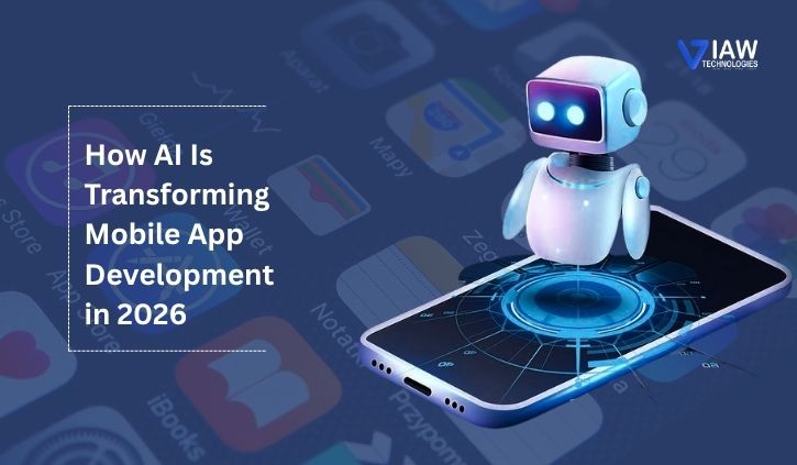 How AI Is Transforming Mobile App Development in 2026